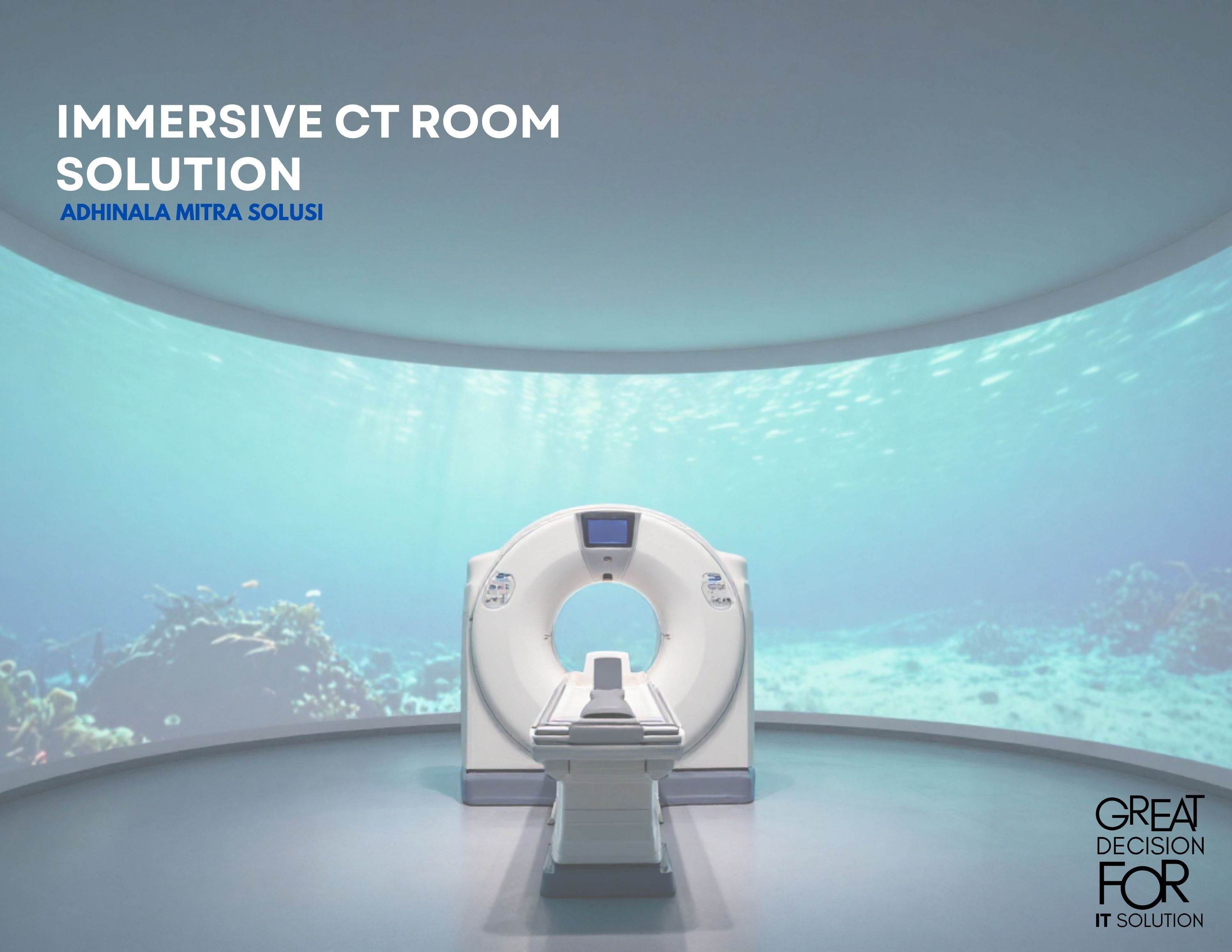 Gambar 1 IMMERSIVE CT ROOM SOLUTION